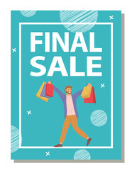 Final sale announcement in the store.Photo of a smiling man with shopping bag. Young handsome guy picks up multi-colored packages. Sale advertising. Male character with packages on a postcard cover