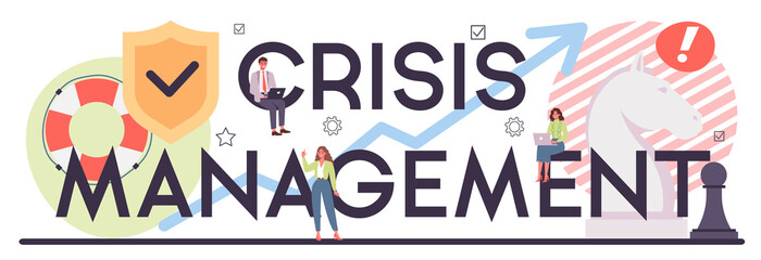 Crisis management typographic header. Idea of risk control and safety