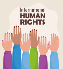 international human rights lettering poster with hands up vector illustration design