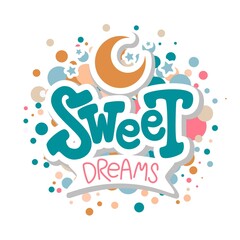 Sweet dreams colorful hand drawn vector Illustration