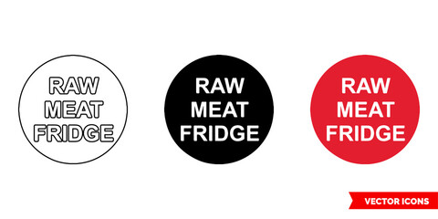 Fototapeta na wymiar Raw meat fridge colour coded adhesive sign icon of 3 types color, black and white, outline. Isolated vector sign symbol.