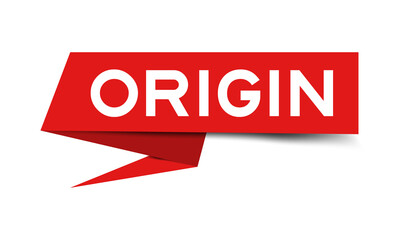 Red color paper speech banner with word origin on white background
