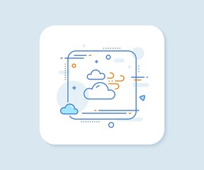 Windy weather line icon. Abstract square vector button. Clouds with wind sign. Sky symbol. Windy weather line icon. Quality concept badge. Vector