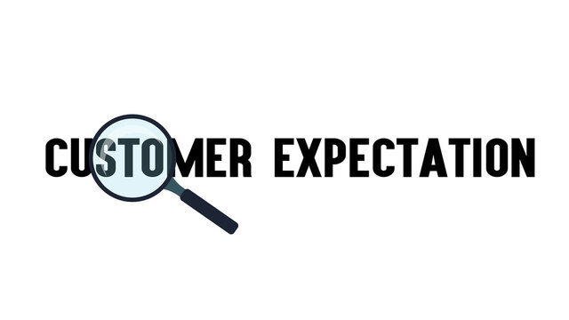 An image of a magnifying glass and the word customer expectation