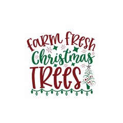 Fototapeta na wymiar Farm Fresh Christmas Trees