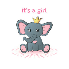 It's a girl with cute elephant. Baby shower invitation or greeting card. Vector illustration
