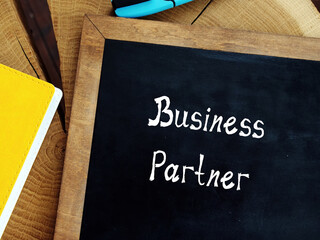 Business concept about Business Partner with inscription on the sheet.