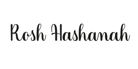 Jewish New Year Holiday Rosh Hashanah handwritten phrase. Black vector text on white background. Modern brush calligraphy style