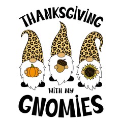 Phrase Thanksgiving with my gnomes. Vector illustration. Leopard print. Holiday Symbols. Pumpkin, sunflower, acorn. Isolated on white background. For printing on T-shirts, paper cutting, postcards.