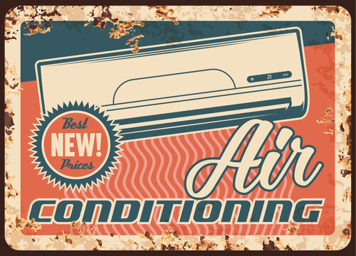 Air conditioning rusty metal plate, vector conditioner device for home, vintage rust tin sign. Fan c