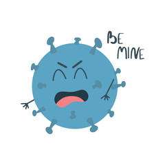 Vector illustration of a virus with an inscription in a cartoon hand drawn style for printing. Isolated on white