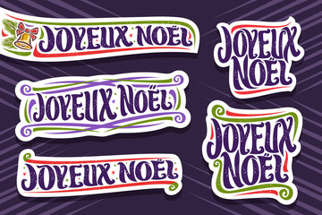 Vector set for Merry Christmas in French language, 5 cut paper logos with french text - joyeux noel (merry christmas), decorative flourishes, fun golden bell and spruce branches on purple background.