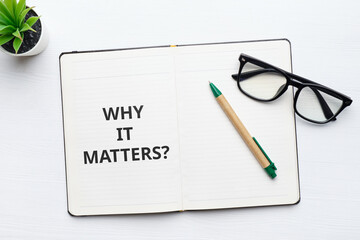 Handwritten question why it matters concept on paper