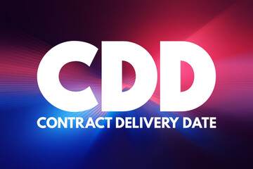 CDD - Contract Delivery Date acronym, business concept background