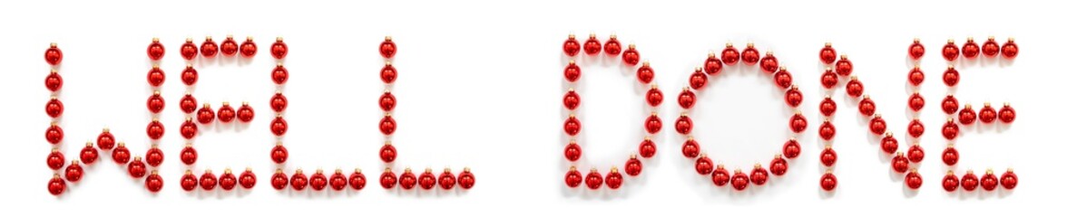 Red Christmas Ball Ornament Building English Word Well Done. Festive Christmas Decoration. White Isolated Background