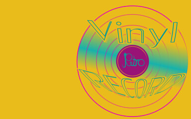 Musical audio is an old vintage retro hipster antique vinyl record and an inscription vinyl record on the background of the 50's, 60's, 70's, 80's, 90's and copy space. illustration