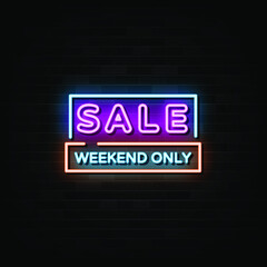 Sale Weekend Only Neon Signs Vector.