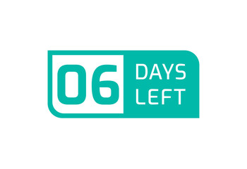 6 Days Left banner on white background, 6 Days Left to Go