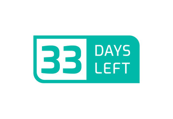 33 Days Left banner on white background, 33 Days Left to Go