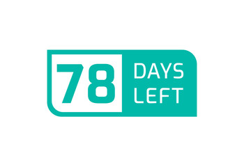78 Days Left banner on white background, 78 Days Left to Go