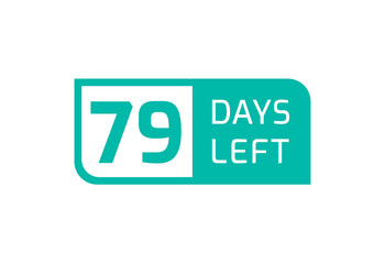 79 Days Left banner on white background, 79 Days Left to Go
