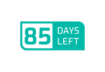 85 Days Left banner on white background, 85 Days Left to Go