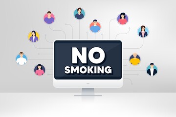No smoking banner. Remote team work conference. Stop smoke sign. Smoking ban symbol. Online remote learning. Virtual video conference. Now open message. Vector