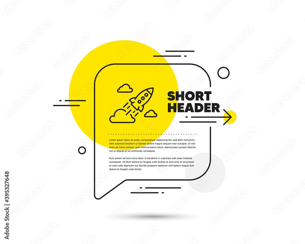 Poster startup rocket line icon. speech bubble vector concept. launch project sign. innovation symbol. star