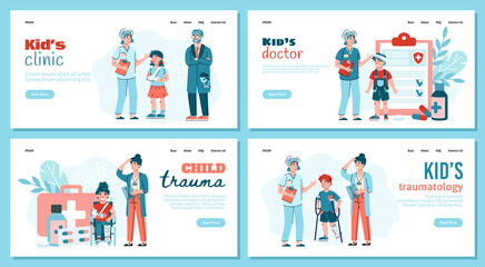 Children traumatology clinic web banners set with kids doctors and little patients characters, flat cartoon vector illustration. Landing pages with injured wounded kids.