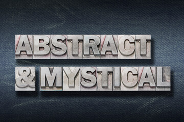 abstract and mystical den
