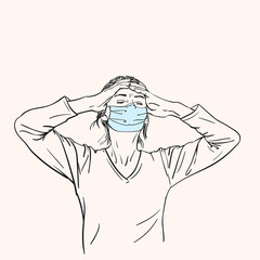 Sketch of young woman in medical face mask has headache holding hands on her head, coronavirus pandemic depression, Hand drawn vector linear illustration isolated graphics