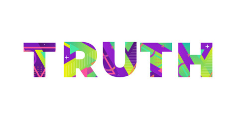 Truth Concept Retro Colorful Word Art Illustration