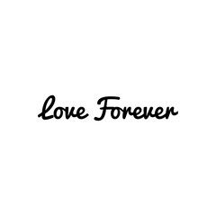 ''Love Forever'' Lettering