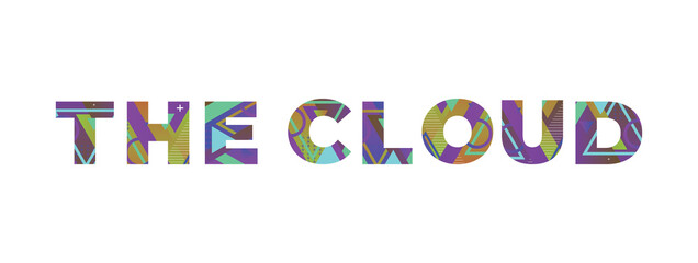 The Cloud Concept Retro Colorful Word Art Illustration