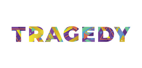 Tragedy Concept Retro Colorful Word Art Illustration