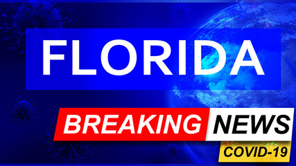 Covid and florida in breaking news - stylized tv blue news screen with news related to corona pandemic and florida, 3d illustration