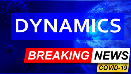 Covid and dynamics in breaking news - stylized tv blue news screen with news related to corona pandemic and dynamics, 3d illustration