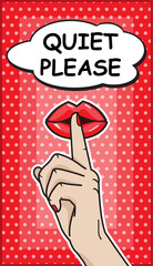 Vector Fingers on lips gesture in pop art comics style illustration, red quiet silence sign with message quiet please for poster, placard, door sign.