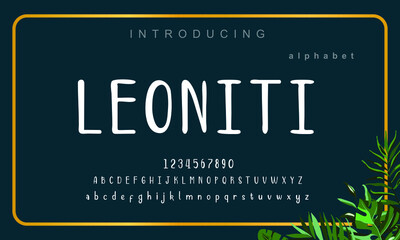 Leoniti font.  Elegant alphabet letters font. Lettering Minimal Fashion Designs. Typography fonts regular uppercase and lowercase. vector illustration