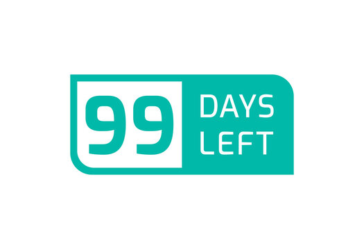 99 Days Left banner on white background, 99 Days Left to Go