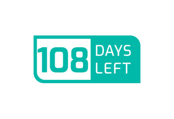 108 Days Left banner on white background, 108 Days Left to Go