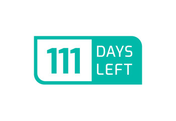 111 Days Left banner on white background, 111 Days Left to Go