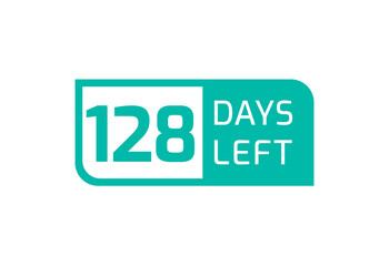 128 Days Left banner on white background, 128 Days Left to Go