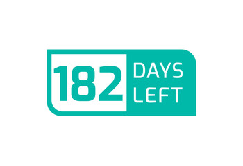 182 Days Left banner on white background, 182 Days Left to Go