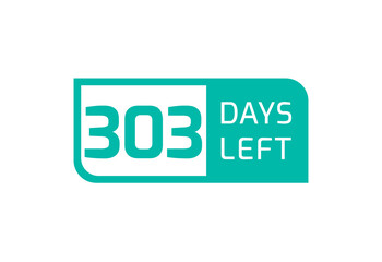 303 Days Left banner on white background, 303 Days Left to Go