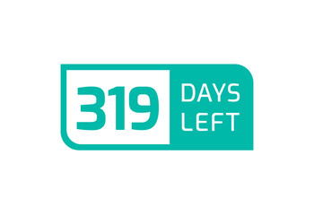 319 Days Left banner on white background, 319 Days Left to Go