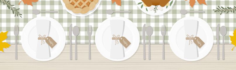 Table setting for Thanksgiving dinner. Cutlery, plates, turkey, pumpkin pie, napkins, leaves and twigs. Green checkered tablecloth on wood table. Top view. Vector illustration, flat design