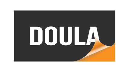 DOULA text written on black orange sticker.