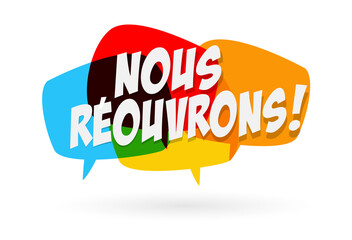 Nous réouvrons