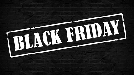 Black Friday shopping discount background template - white grunge stamp on black dark brick wall texture
